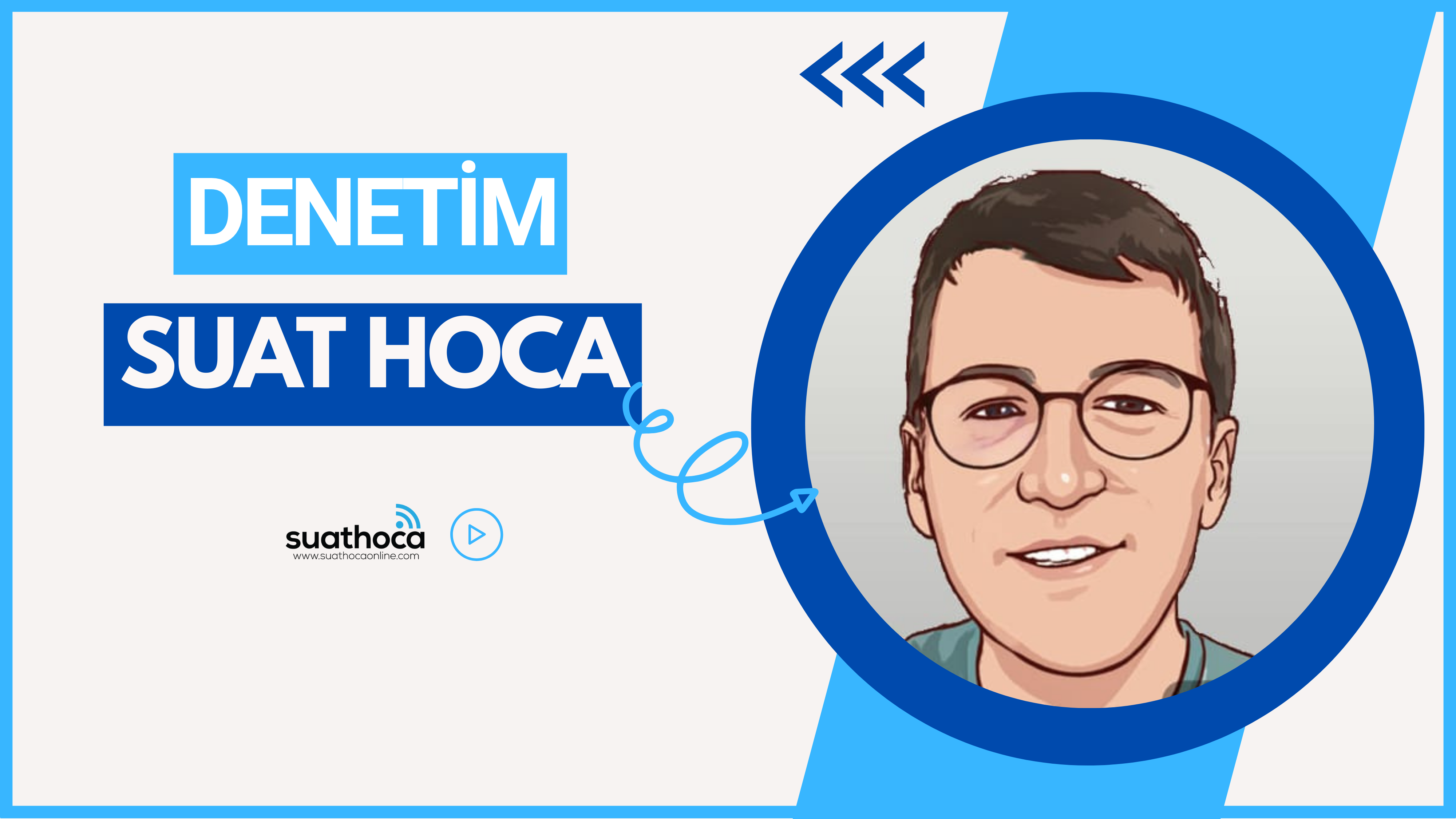 Suat Hoca-Denetim
