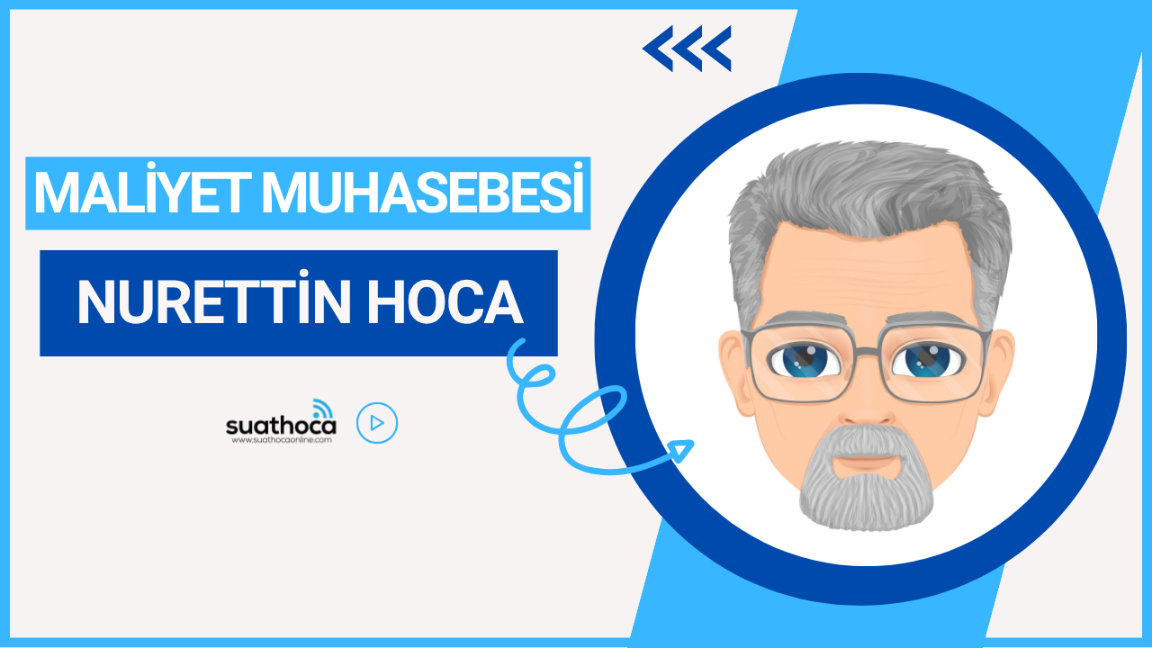 Maliyet Muhasebesi - Nurettin Hoca